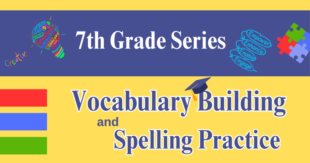 Vocabulary and Spelling for Middle School