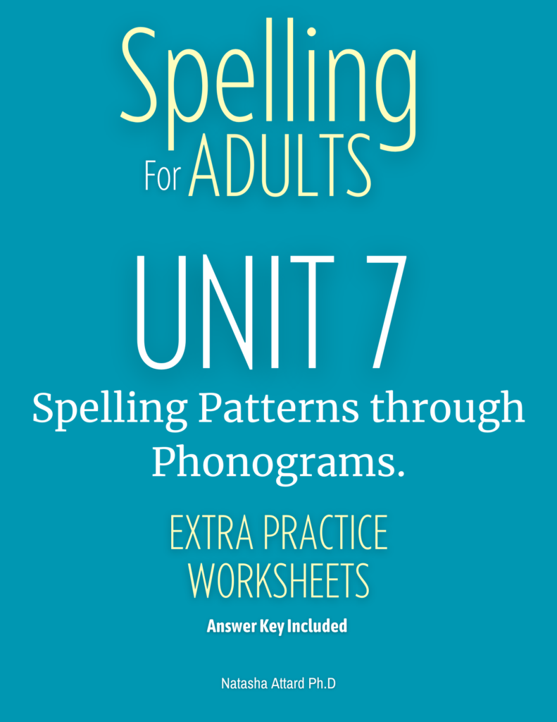 Supplementary Spelling Worksheets for Adults: Spelling Patterns Through Phonograms