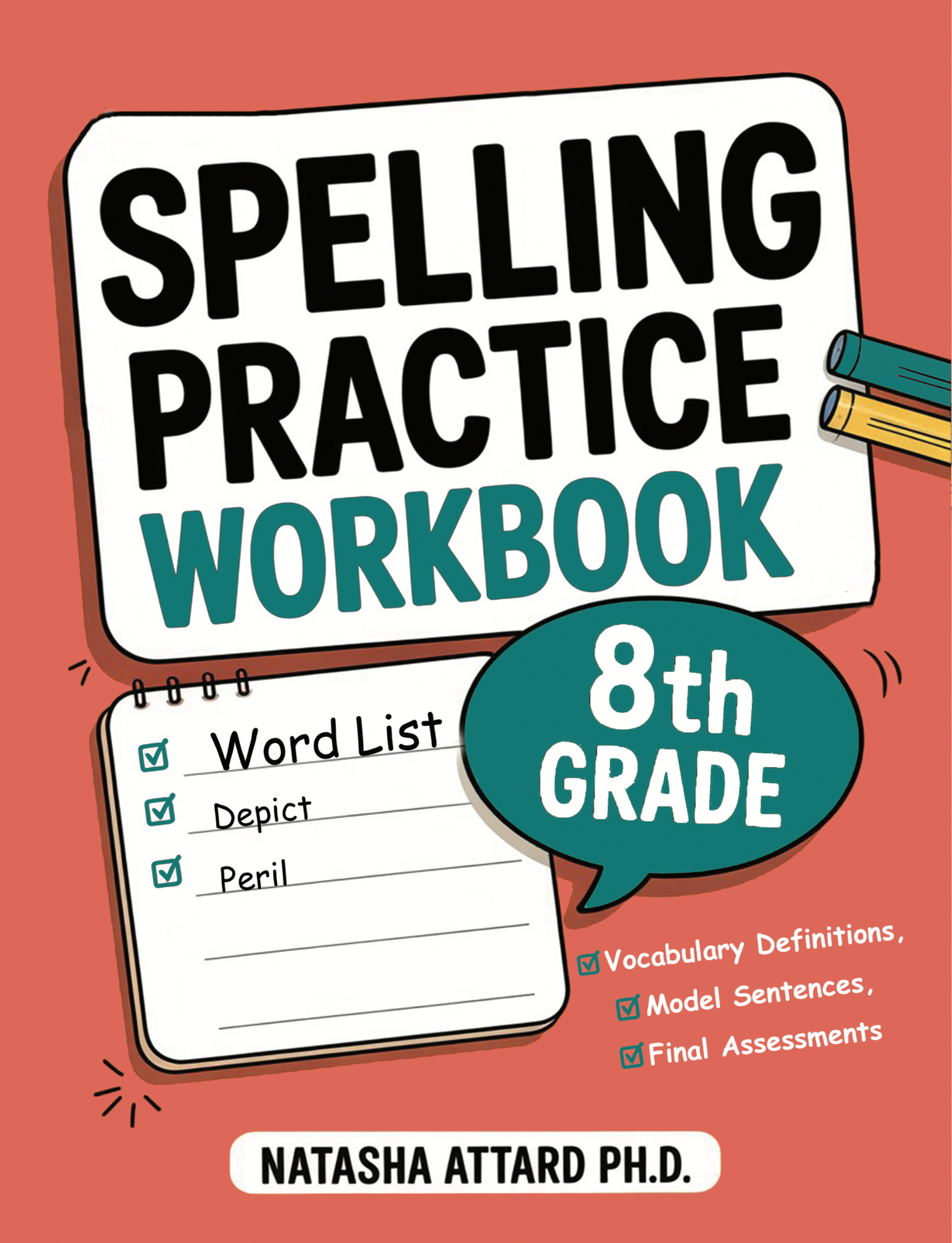 The Spelling Practice Workbook 8th Grade