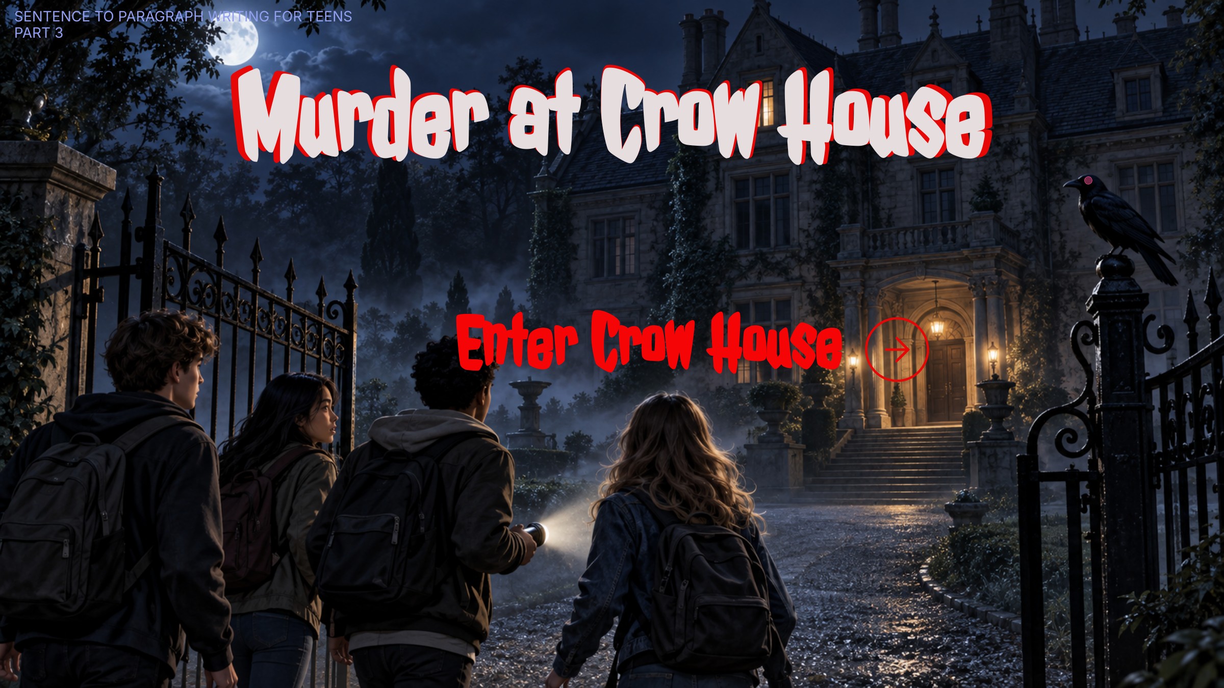Murder at Crow House interactive paragraph-writing mystery