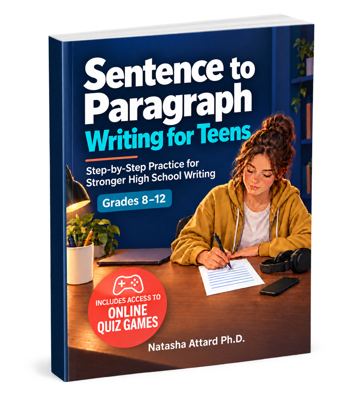 Sentence to Paragraph Writing for Teens workbook