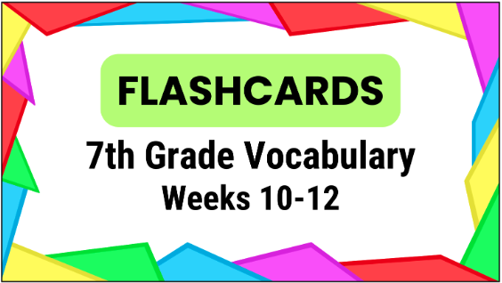 Vocabulary resources for Weeks 10–12